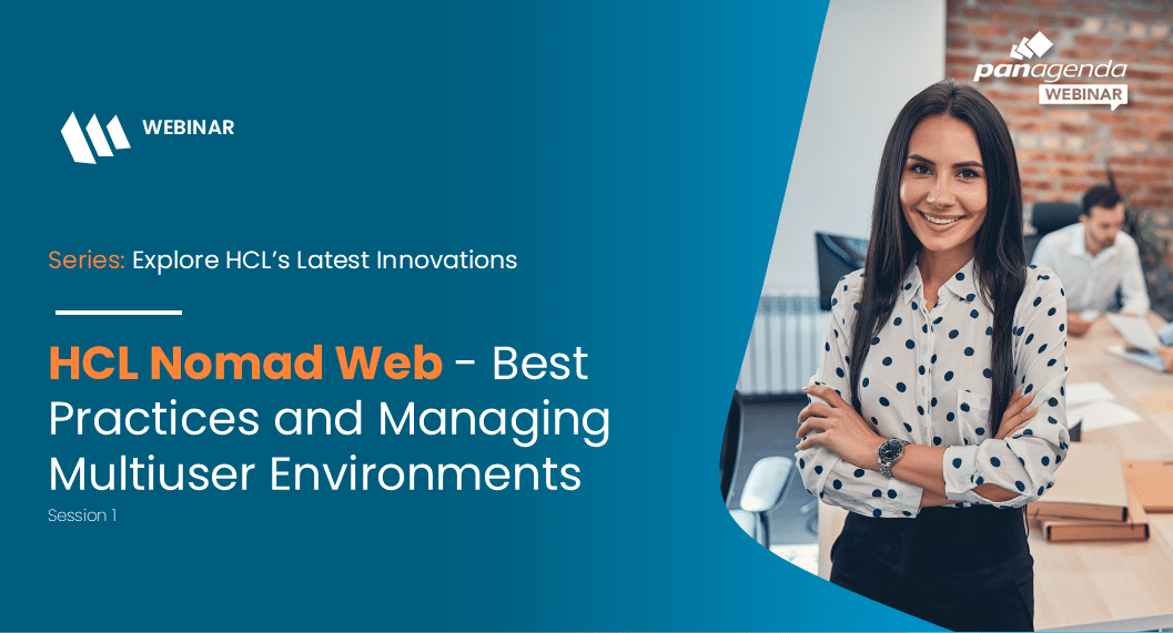 HCL Nomad Web - Best Practices and Managing Multiuser Environments